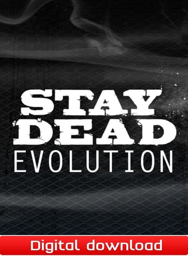 Stay Dead Evolution - PC Windows