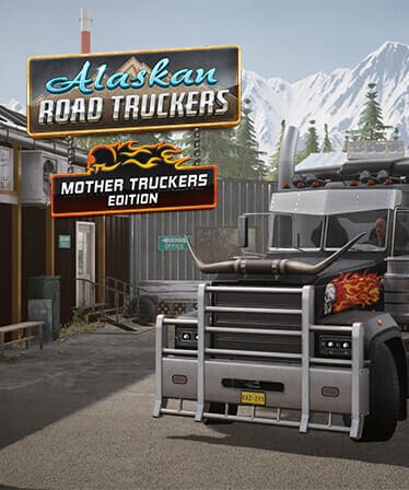 Alaskan Road Truckers: Mother Truckers Edition - PC Windows